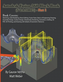 Paperback Autodesk Fusion 360 Black Book (V 2.0.10027) - Part 1 Book