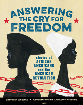 Hardcover Answering the Cry for Freedom: Stories of African Americans and the American Revolution Book