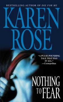 Nothing to Fear - Book #4 of the Romantic Suspense
