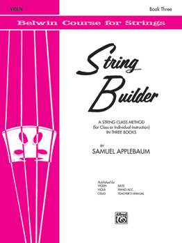 Paperback String Builder, Bk 3: A String Class Method (for Class or Individual Instruction) - Violin (Belwin Course for Strings, Bk 3) Book