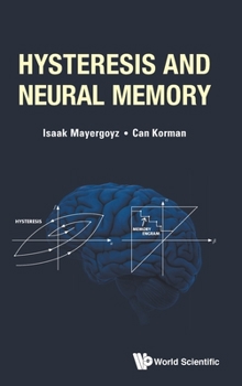 Hardcover Hysteresis and Neural Memory Book