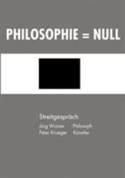 Paperback Philosophie = Null: Streitgespräch [German] Book