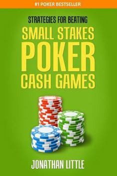 Paperback Strategies for Beating Small Stakes Poker Cash Games Book