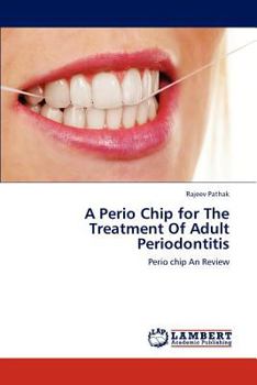 Paperback A Perio Chip for the Treatment of Adult Periodontitis Book