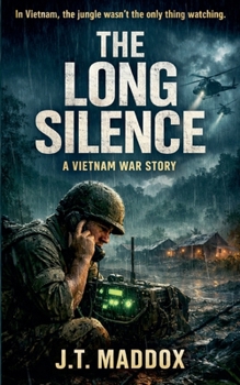 Paperback The Long Silence: A Vietnam War Story Book
