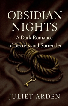 Paperback Obsidian Nights: A Dark Romance of Secrets and Surrender Book