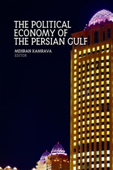Hardcover Political Economy of the Persian Gulf Book