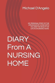 Paperback DIARY From A NURSING HOME Book