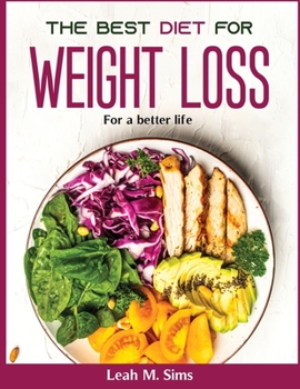 Paperback The best diet for weight loss: For a better life Book