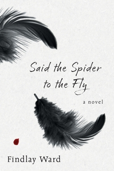Paperback Said the Spider to the Fly Book