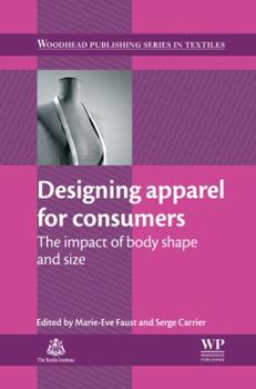 Hardcover Designing Apparel for Consumers: The Impact of Body Shape and Size Book