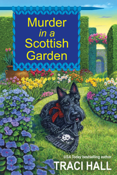 Murder in a Scottish Garden - Book #2 of the Scottish Shire Mystery