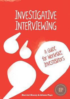 Paperback Investigative Interviewing - A Guide for Workplace Investigators Book