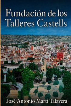 Paperback Fundación de los Talleres Castells [Spanish] Book