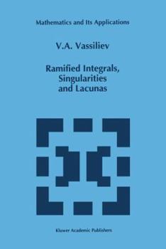 Paperback Ramified Integrals, Singularities and Lacunas Book