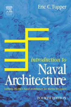 Paperback Introduction to Naval Architecture, Fourth Edition: Formerly Muckle's Naval Architecture for Marine Engineers Book