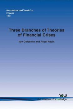 Paperback Three Branches of Theories of Financial Crises Book