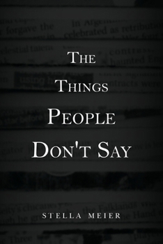 Paperback The Things People Don't Say Book
