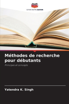 Méthodes de recherche pour débutants (French Edition)