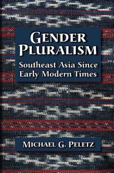 Paperback Gender Pluralism: Southeast Asia Since Early Modern Times Book