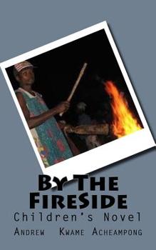 Paperback By The FireSide: Children's Novel Book