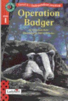 Hardcover Operation Badger (Read with Ladybird) Book