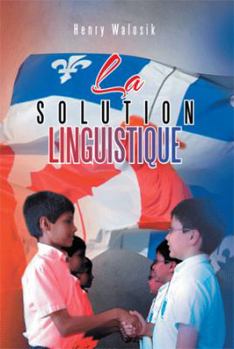 Paperback La Solution Linguistique [French] Book