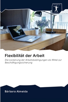 Paperback Flexibilität der Arbeit [German] Book