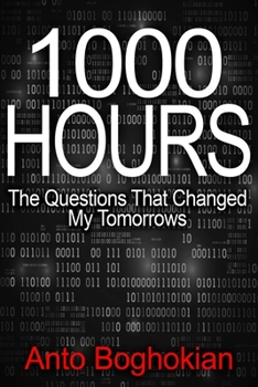 Paperback 1000 Hours: The Questions That Changed My Tomorrows Book