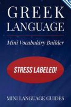 Paperback Greek Language Mini Vocabulary Builder: Stress Labeled! Book