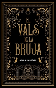 El vals de la bruja - Book #1 of the El vals de la bruja