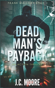 Paperback Dead Man's Payback: A Frank Mallory Thriller Book