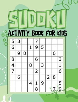 Paperback Sudoku Activity Book for Kids: Brain 300 Games Sudoku Puzzles Activity Books For Kids Book