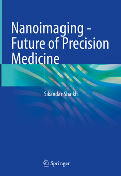 Nanoimaging - Future of Precision Medicine