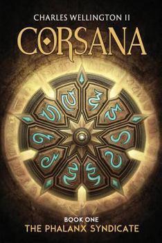 Paperback Corsana: The Phalanx Syndicate Book