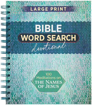 100 Meditations on the Names of Jesus : Word Search Devotional