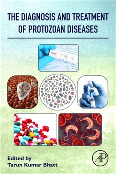 Paperback The Diagnosis and Treatment of Protozoan Diseases Book