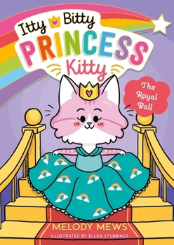 Paperback Simon Schuster Itty Bitty Princess Kitty The Royal Ball. Book