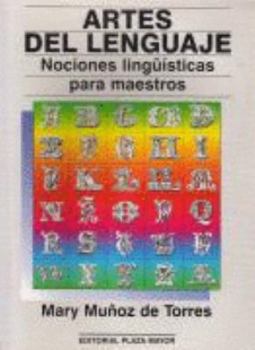 Unknown Binding Artes Del Lenguaje. Nociones Lingüísticas Para Maestros. [Spanish] Book
