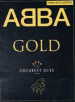 Paperback Abba Gold Greatest Hits Piano Solo Edtn Book