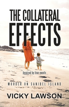 Paperback Collateral Effects: Murder on Sanibel Island Book