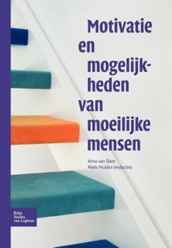 Paperback Motivatie En Mogelijkheden Van Moeilijke Mensen [Dutch] Book