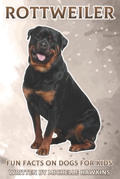 Paperback Rottweiler: Fun Facts on Dogs for Kids #14 Book