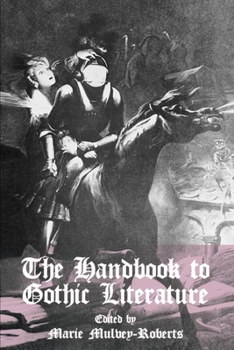 Paperback The Handbook to Gothic Literature Book