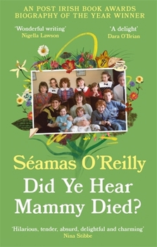 Paperback Did Ye Hear Mammy Died? Book