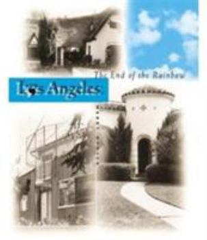 Paperback Los Angeles: The End of the Rainbow Book