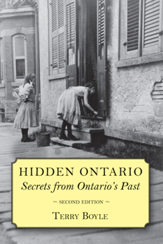 Paperback Hidden Ontario: Secrets from Ontario's Past Book