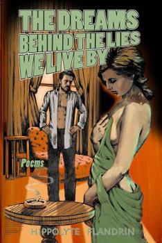 Paperback The Dreams Behind the Lies We Live By Book