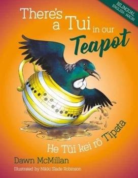 There's a Tui in our Teapot | He Tui kei ro Tipata