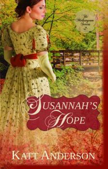 Paperback Susannah's Hope: Melungeon Series, Book Two Book